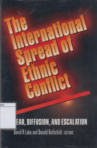 Image of The Internasional Spread of Ethnic Conflict: Fear, Diffusion, and Escalation