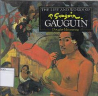 Image of The Life and Works of: Gauguin