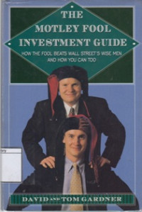 Image of The Motley Fool Investment Guide: How the Fool Beats Wall Street's Wise Men and How You Can Too