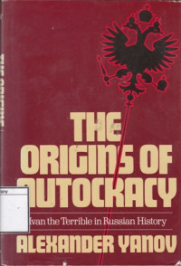 Image of The Origins of Autocracy: Ivan Terrible in Russian History