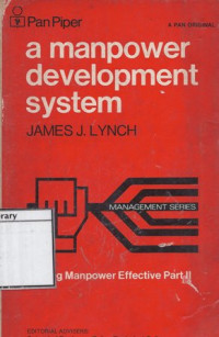 Image of A Manpower Development System: Making manpower effective-Part II