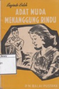 Image of Adat Muda Menanggung Rindu: Batjaan Anak-anak gadis 15 Tahun Keatas