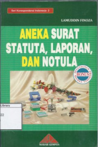 Image of Aneka Surat Statuta, Laporan, dan Notula