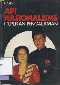Image of Api Nasionalisme: Cuplikan Pengalaman