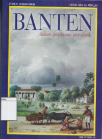 Image of Banten: Dalam Perjalanan Jurnalistik