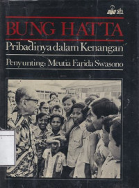 Image of Bung Hatta: Pribadinya Dalam Kenangan