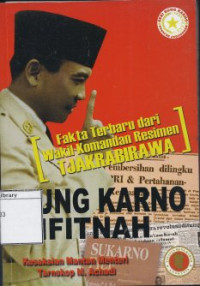 Image of Bung Karno Difitnah: Kesaksian Mantan Menteri Tarnskop M. Achadi
