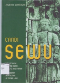 Image of Candi Sewu: Dan Arsitektur Agama Buddha di Jawa Tengah = And Buddhist Architecture of Central Java