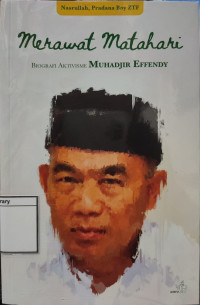 Image of Merawat Matahari: Biografi Aktivisme Muhadjir Effendy