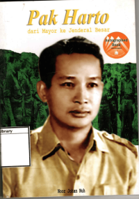 Image of Pak Harto dari Mayor ke Jenderal Besar