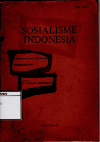 Image of Sosialisme Indonesia Perkembangan Tjita2nja dan Ketegasannja