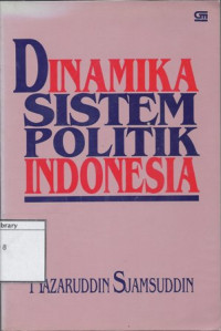 Image of Dinamika sistem politik Indonesia