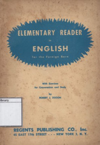 Image of Elementary Reader in English for the Foreign Born: With Exercise for Conversation and Study