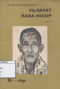 Image of Filsafat Rasa Hidup: Ceramahnya pada tahun 1956 di Semarang dialih-bahasakan oleh Ki Oto Suastika