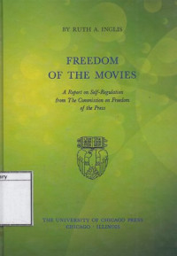 Image of Freedom of the Movies: A Report on Self-Regulation from the Commission on Freedom of the Press