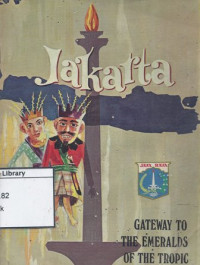Image of Jakarta: Gateway to the Emeralds of the Tropic