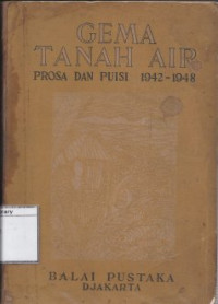 Image of Gema Tanah Air: Prosa dan Puisi 1942-1948