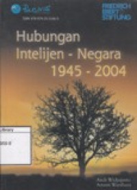 Image of Hubungan Intelijen-Negara 1945-2004