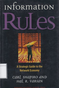 Image of Information Rules : a strategic guide to the network economy