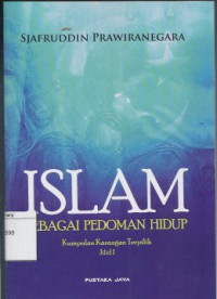 Image of Islam Sebagai Pedoman Hidup: Kumpulan Karangan Terpilih