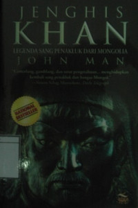 Image of Jenghis Khan: Legenda sang penakluk dari Mongolia