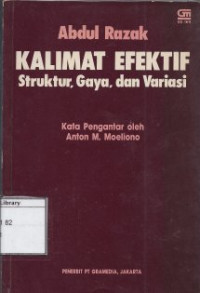 Image of Kalimat Efektif: Struktur, Gaya, dan Variasi