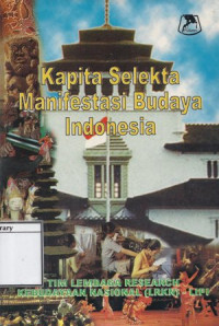 Image of Kapita Selekta Manifestasi Budaya Indonesia