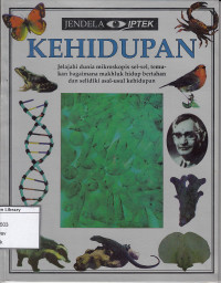 Image of Kehidupan: Jelajahi Dunia Mikroskopis Sel-Sel, Temukan Bagaimana Makhluk Hidup Bertahan dan Selidiki Asal-Usul Kehidupan