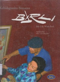 Image of Kehidupanku Bersama Barli = My Life with barli