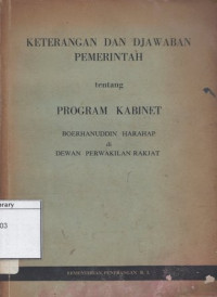 Image of Keterangan dan Djawaban Pemerintah tentang Program Kabinet Boerhanuddin Harahap di Dewan Perwakilan Rakjat