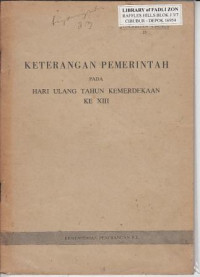 Image of keterangan pemerintah pada hari ulang taun kemerdekaan ke XIII
