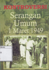 Image of Kontroversi Serangan Umum 1 Maret 1949