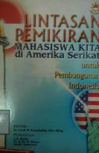 Image of Lintasan Pemikiran Mahasiswa Kita di Amerika Serikat Untuk Pembangunan Indonesia