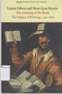 Image of The Coming of the Book: The Impact of Printing 1450-1800
