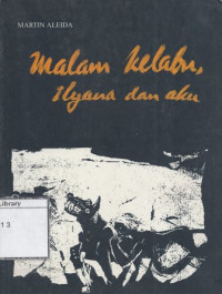 Image of Malam Kelabu, Ilyana dan Aku (Kumpulan Empat Cerita Pendek)