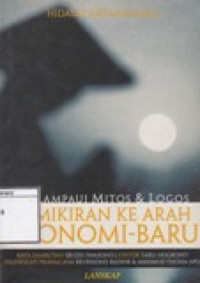 Image of Melampaui Mitos & Logos, Pemikiran Ke Arah Ekonomi-Baru