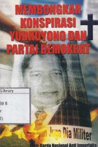 Image of Membongkar konspirasi Yudhoyono dan Partai Demokrat