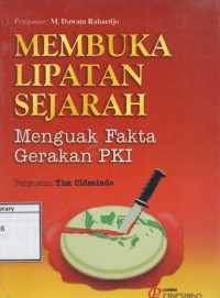 Image of Membuka Lipatan Sejarah: Menguak fakta gerakan PKI