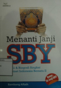 Image of Menanti Janji SBY Profil & Biografi Singkat Kabinet Inonsia Bersatu II