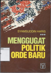 Image of Menggugat Politik Orde Baru