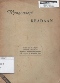 Image of Menghadapi Keadaan : Pidato Radio Menteri Keuangan Sumitro Djojohadikusumo pada Tanggal 10 September 1952