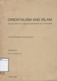 Image of Orientalism and Islam: The Letters of C. Snouck Hurgronje to Th. Noldeke