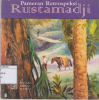 Image of Pameran Retrospeksi Rustamadji 24 Agustus- 5 September 1999