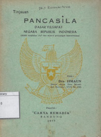 Image of Pancasila Dasar Filasafat Negara Republik Indonesia : dalam rangkaian cita-cita dan sejarah perjuangan kemerdekaan.