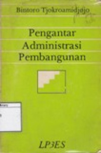 Image of Pengantar Administrasi Pembangunan