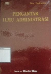 Image of Pengantar Ilmu Administrasi