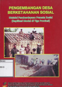 Image of Pengembangan Desa Berketahanan Sosial: Melalui pemberdayaan pranata sosial (Replikasi model di tiga provinsi)