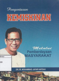 Image of Pengentasan Kemiskinan: Melalui Pemberdayaan Masyarakat