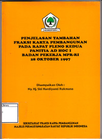 Image of Penjelasan tambahan fraksi karya pembangunan pada rapat pleno kedua panitia ad-hoc I badan pekerja mpr-ri