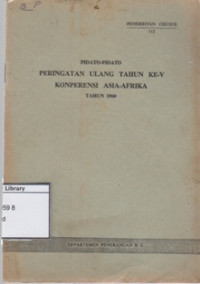 Image of Pidato-pidato Peringatan Ulang Tahun Ke-V Konperensi Asia-Afrika tahun 1960